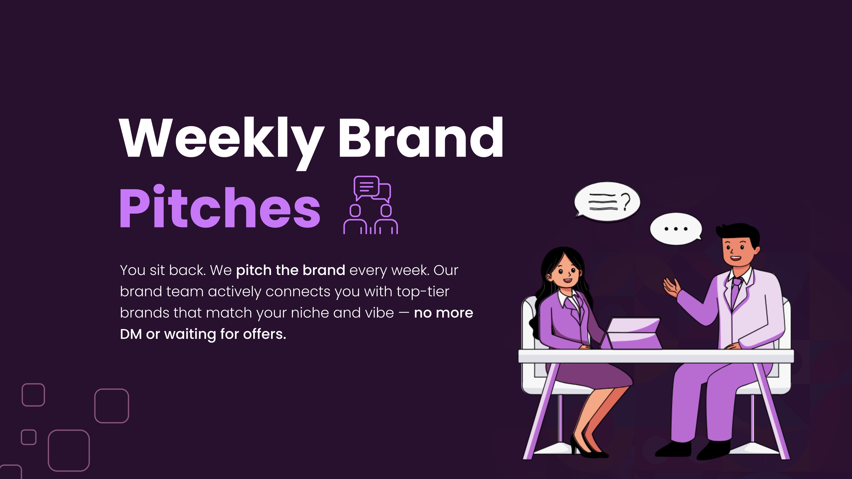 Creator partnership slide about brand outreach and creator introductions.